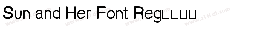 Sun and Her Font Reg字体转换